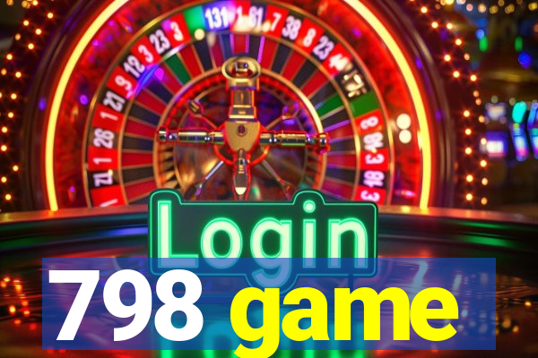 798 game